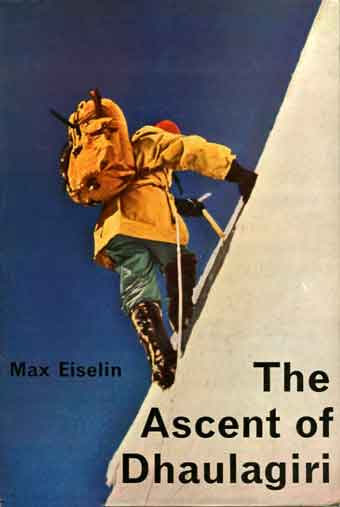 
Climbing Dhaulagiri Between Camps 2 and 3 in 1960 - The Ascent Of Dhaulagiri book cover
